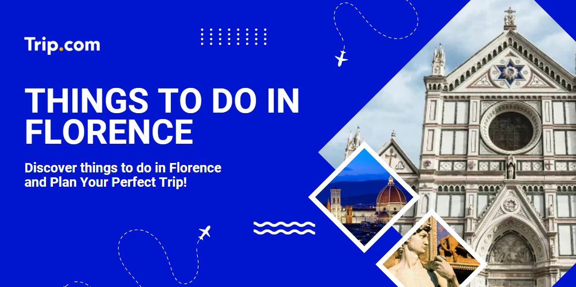 Things To Do In Florence